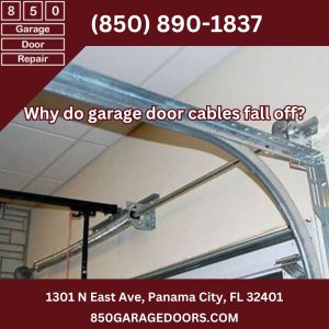 Why do garage door cables fall off?